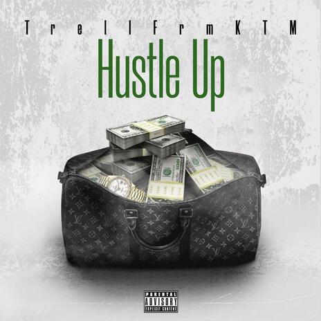 Hustle Up ft. KTM Shad | Boomplay Music