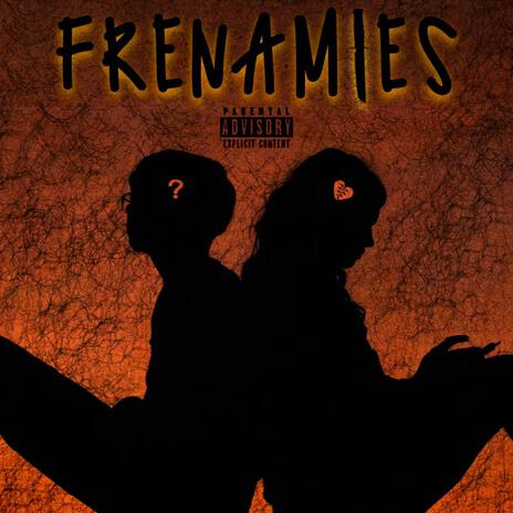 Frenamies | Boomplay Music