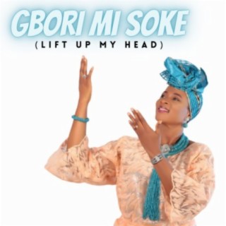 Gbori mi soke