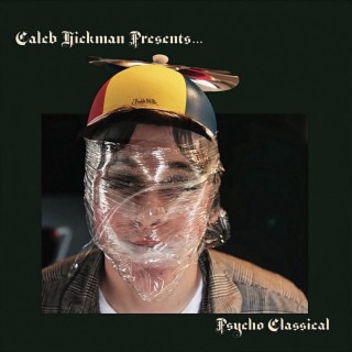Psycho Classical (Caleb Mars Hickman)