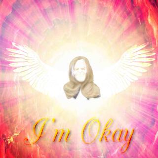 I'm Okay