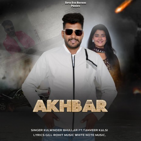 AKHBAR ft. ANVEER KALSI | Boomplay Music