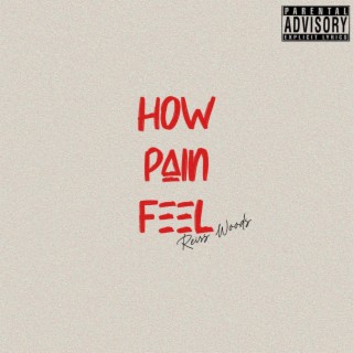 How Pain Feel