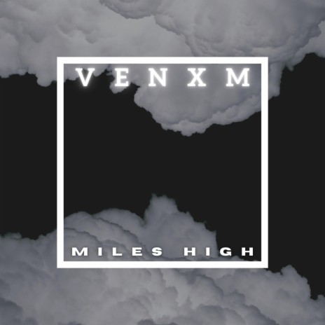 MILES HIGH | Boomplay Music