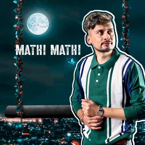 Mathi Mathi | Boomplay Music