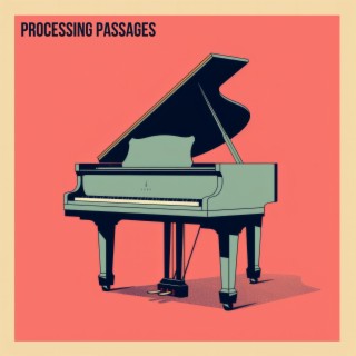 Processing Passages