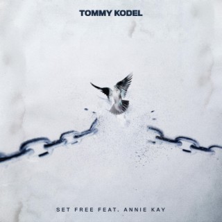 Set Free ft. Annie Kay lyrics | Boomplay Music