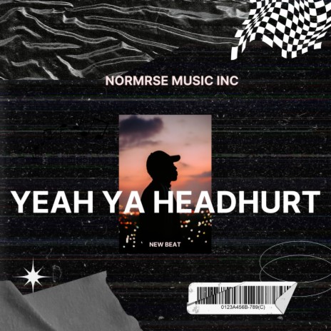 Yeah Ya HeadHurt | Boomplay Music