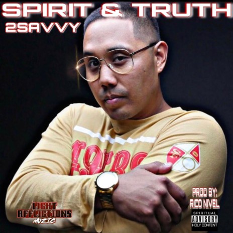 SPIRIT & TRUTH | Boomplay Music