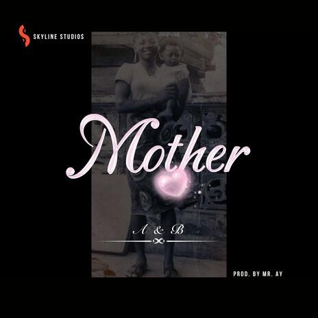 Mother | Boomplay Music