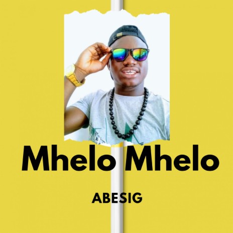 Mhelo Mhelo | Boomplay Music