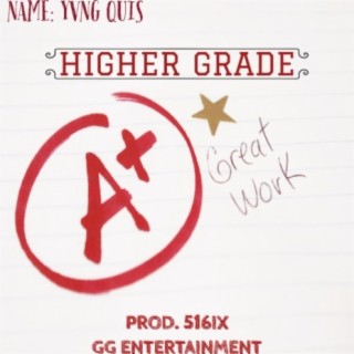 Higher Grade