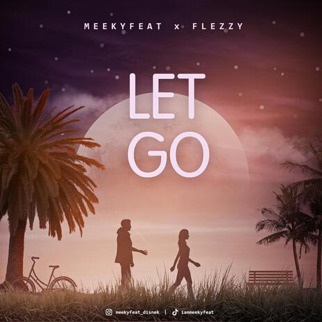 LET GO | Boomplay Music