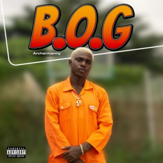 B.O.G lyrics | Boomplay Music