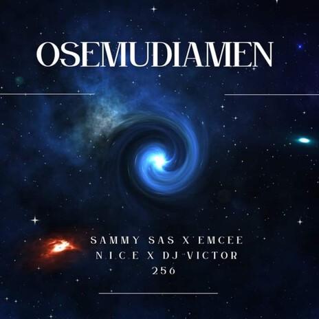 Osemudiamen (Refix) ft. Emcee N.I.C.E. & DJ Victor256 | Boomplay Music