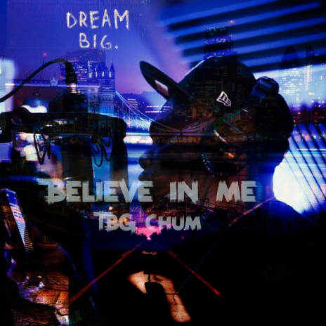 Believe in me | Boomplay Music