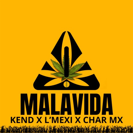 Malavida ft. L'mexi & Char MX | Boomplay Music