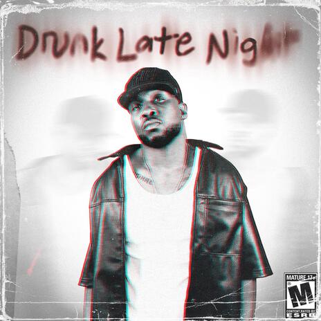 Drunk Late Night | Boomplay Music