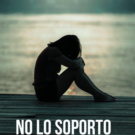 No lo soporto