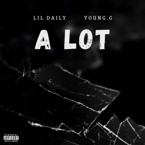 A LOT ft. Young.G | Boomplay Music