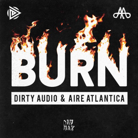 Burn ft. Aire Atlantica | Boomplay Music