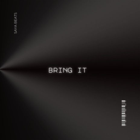 Bring it | Boomplay Music