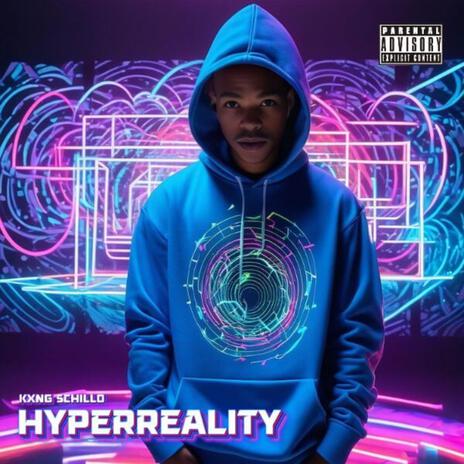 Hyperreality | Boomplay Music