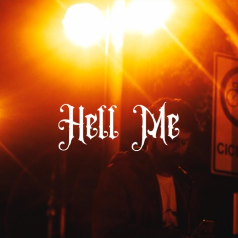 Hell me ft. bryant herrera | Boomplay Music