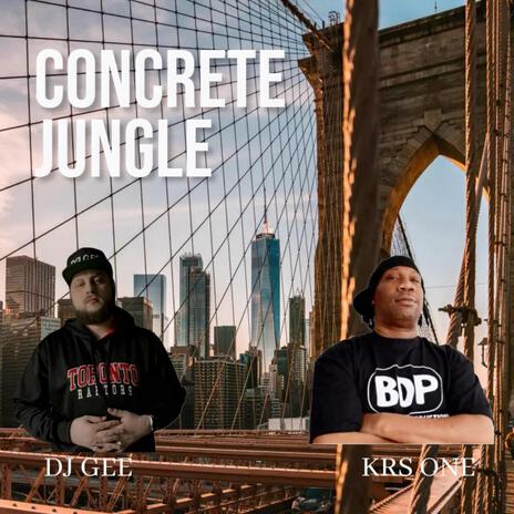 Concrete Jungle ft. KRS-One | Boomplay Music