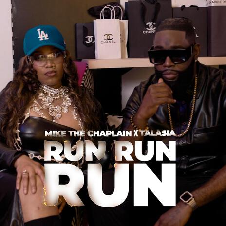 RUN RUN RUN ft. TALASIA | Boomplay Music