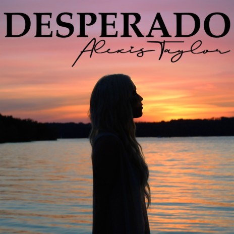 Desperado | Boomplay Music