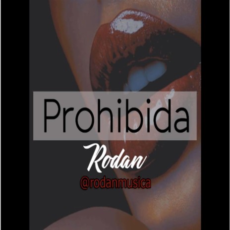 Prohibida | Boomplay Music