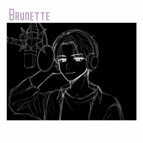 Brunette | Boomplay Music