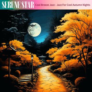 Cool Breeze Jazz-Jazz for Cool Autumn Nights