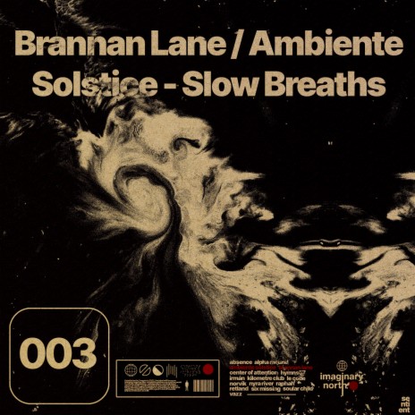 Slow Breaths ft. Ambiente Solstice | Boomplay Music