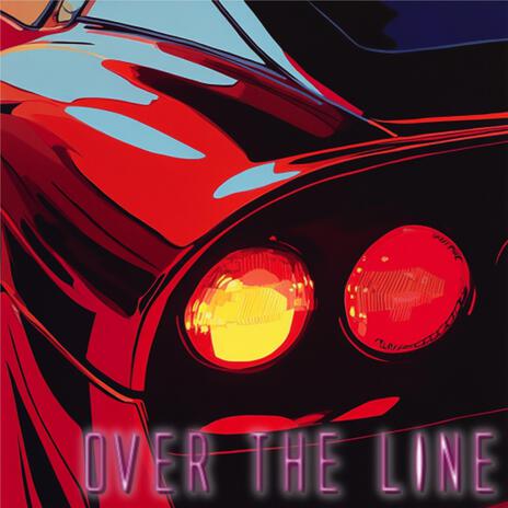 Over The Line | Boomplay Music