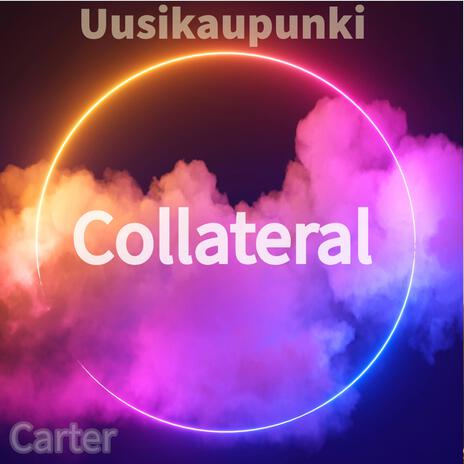 Collateral | Boomplay Music