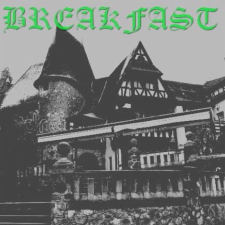 BREAKFAST | Boomplay Music