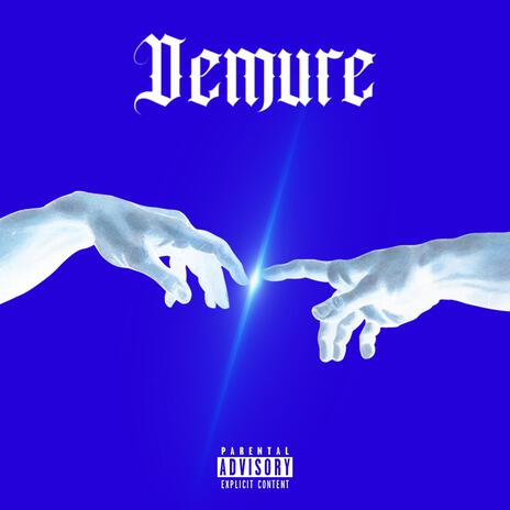 Demure | Boomplay Music