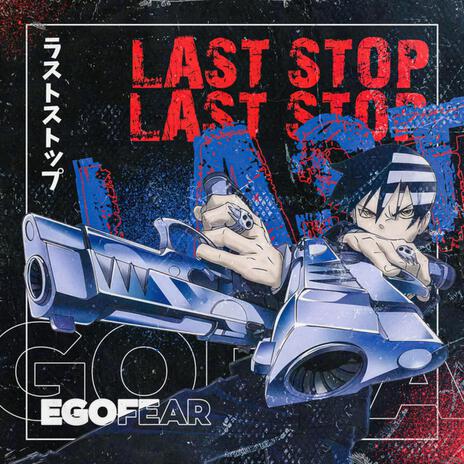 LAST STOP | Boomplay Music