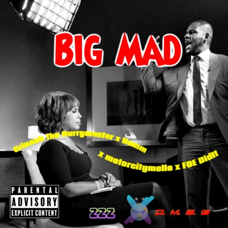 Big Mad ft. Crinack the Durrgmaster, Hamm, motorcitymello & FOE DidIt | Boomplay Music
