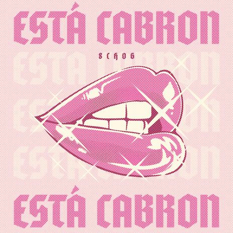 Está Cabron | Boomplay Music