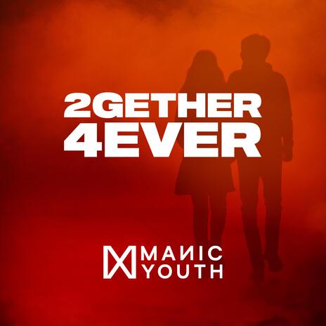 2gether 4ever | Boomplay Music