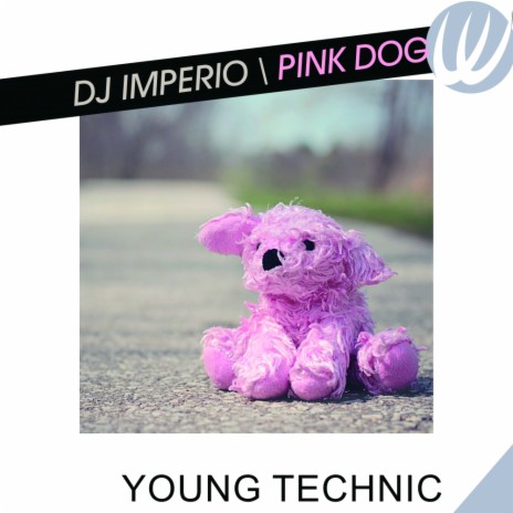 Pink Dog (Original Mix) | Boomplay Music