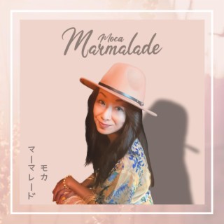 Marmalade lyrics | Boomplay Music