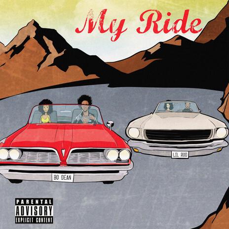 My Ride ft. Lil Rod | Boomplay Music