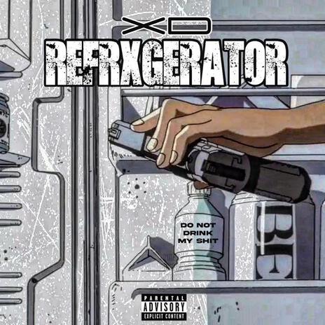 REFRXGERATOR | Boomplay Music