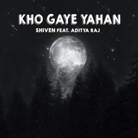 KHO GAYE YAHAN (Radio Edit) | Boomplay Music