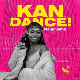 Kan Dance lyrics | Boomplay Music