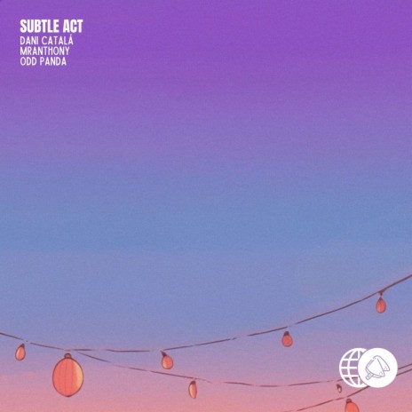 Subtle Act ft. MrAnthony & Odd Panda | Boomplay Music